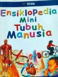 Image of ENSIKLOPEDIA MINI TUBUH MANUSIA