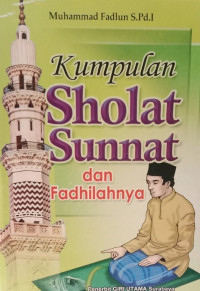 Image of KUMPULAN SHOLAT SUNNAT DAN FADHILAHNYA